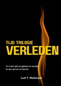 tijd trilogie VERLEDEN | Luit T. Molenaar | 