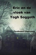 Eric en de vloek van Yog Soggoth | Ferdinand Claessens | 