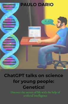 ChatGPT talks on science for young people: Genetics!