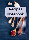 Rezept-Notizbuch: Rezeptbuch zum Eintragen der eigenen Rezepte, Rezeptnotizbuch | Sabrina J | 
