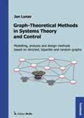 Graph-Theoretical Methods in Systems Theory and Control | Jan Lunze | 