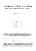Introduction to Rexx and ooRexx | Rony G. Flatscher | 