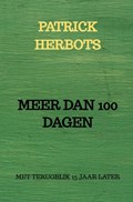 MEER DAN 100 DAGEN | Patrick HERBOTS | 