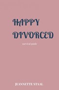 Happy Divorced | Jeannette Staal | 