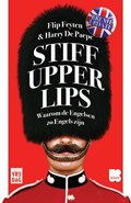 Stiff upper lips | Flip Feyten ; Harry De Paepe | 