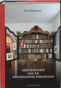 Geschiedenis van de Nederlandse bibliofilie | Piet J. Buijnsters | 