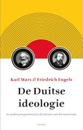 De Duitse ideologie | Karl Marx ; Friedrich Engels | 