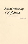 Al fluitend | Anton Korteweg | 