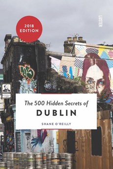 The 500 hidden secrets of Dublin