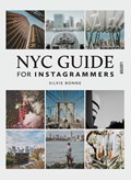 NYC Guide for Instagrammers | Silvie Bonne | 