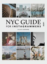 NYC Guide for Instagrammers | Silvie Bonne | 9789460582264