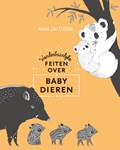 Wonderbaarlijke feiten over babydieren | Maja Säfström | 