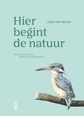 Hier begint de natuur | Caro Van Thuyne | 