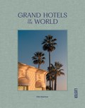 Grand Hotels of the World | Ellie Seymour | 