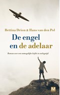De engel en de adelaar | Bettina Drion ; Hans van den Pol | 