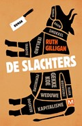 De Slachters | Ruth Gilligan | 