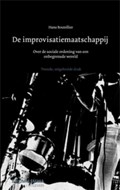 De improvisatiemaatschappij | Hans Boutellier | 