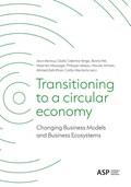 Transitiong to a Circular Economy | Jean Mansuy ; Giulia Caterina Verga ; Bonno Pel ; Maarten Messagie ; Philippe Lebeau ; Wouter Achten ; Ahmed Z. Khan ; Cathy Macharis | 