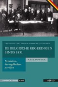 De Belgische regeringen sinds 1831 | Emmanuel Gerard ; Frederik Verleden | 