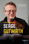 Liber amicorum Serge Gutwirth | Gloria González Fuster ; Niels Van Dijk | 