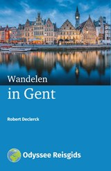 Wandelen in Gent | Robert Declerck | 9789461230751