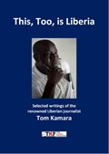 This, Too, is Liberia | Tom Kamara | 