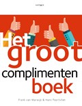 Het groot complimentenboek | Frank van Marwijk ; Hans Poortvliet | 