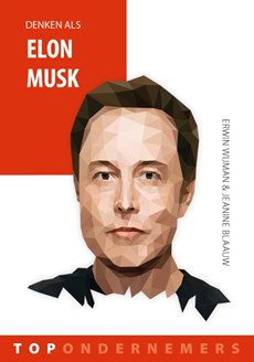 Denken als Elon Musk