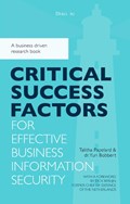 Critical success factors for effective business information security | Yuri Bobbert ; Talitha Papelard | 