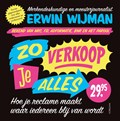 Zo verkoop je alles | Erwin Wijman | 