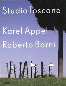Studio Toscane - Karel Appel en Roberto Barni