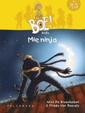 Mie ninja | Nico De Braeckeleer ; Frieda Van Raevels | 