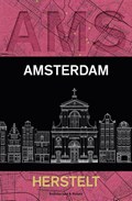 Amsterdam herstelt | Fred Feddes | 
