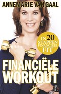 Financiële workout | Annemarie van Gaal | 