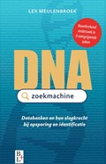 DNA zoekmachine | Lex Meulenbroek ; Diederik Aben ; Paul Poley | 
