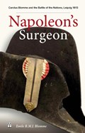 Napoleon's Surgeon | Emile Blomme | 