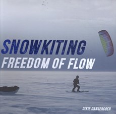 Snowkiting: Freedom of Flow