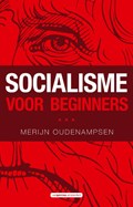 Socialisme voor beginners | Merijn Oudenampsen | 