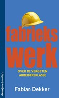 Fabriekswerk | Fabian Dekker | 