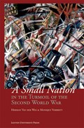 A small nation in the turmoil of the Second World War | Herman Van der Wee ; Monique Verbreyt | 