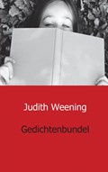 Gedichtenbundel | Judith Weening | 