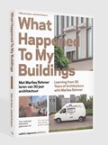 What happened to my buildings | Hilde de Haan ; Jolanda Keesom | 