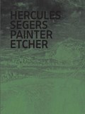 Hercules Segers Painter Etcher (plates) | Huigen Leeflang&& Designed by Irma Boom. | 