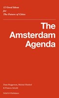 The Amsterdam Agenda | Daan Roggeveen ; Michiel Hulshof ; Frances Arnold | 