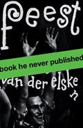 Feest. Ed van der Elsken | Mattie Boom ; Hans Rooseboom | 
