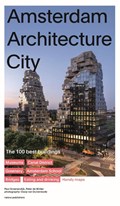 Amsterdam Architecture City | Paul Groenendijk ; Piet Vollaard ; Peter de Winter | 
