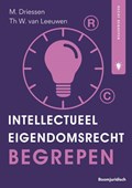 Intellectueel eigendomsrecht begrepen | M. Driessen ; T.W. van Leeuwen | 