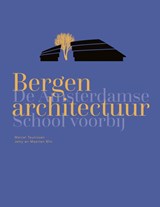 Bergen architectuur | Marcel Teunissen ; Jetty Min ; Maarten Min | 9789462264519