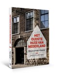 Het oudste huis van Nederland | Johans Kreek ; Henk Slechte | 