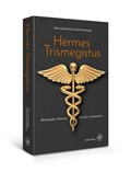 Hermes Trismegistus | John van Schaik ; Jacob Slavenburg | 